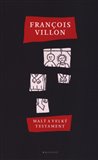 Malý a velký testament - Francois Villon - Kliknutím na obrázek zavřete